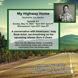 My Highway Home nbspHosted by Joe Jencks