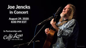 Joe Jencks nbspLIVE from Caffe Lena nbsp800 PM ET